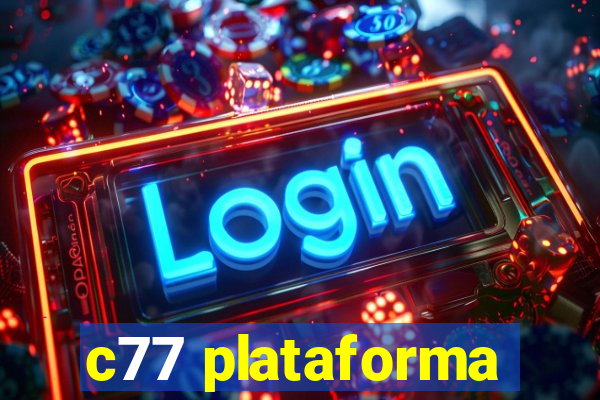 c77 plataforma